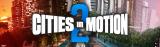 Cities in Motion 2: Erster Trailer mit Ingame-Sequenzen veröffentlicht.