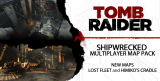 Tomb Raider: Neues Mehrspieler-Kartenpaket 'Schiffbrüchig' erhältlich