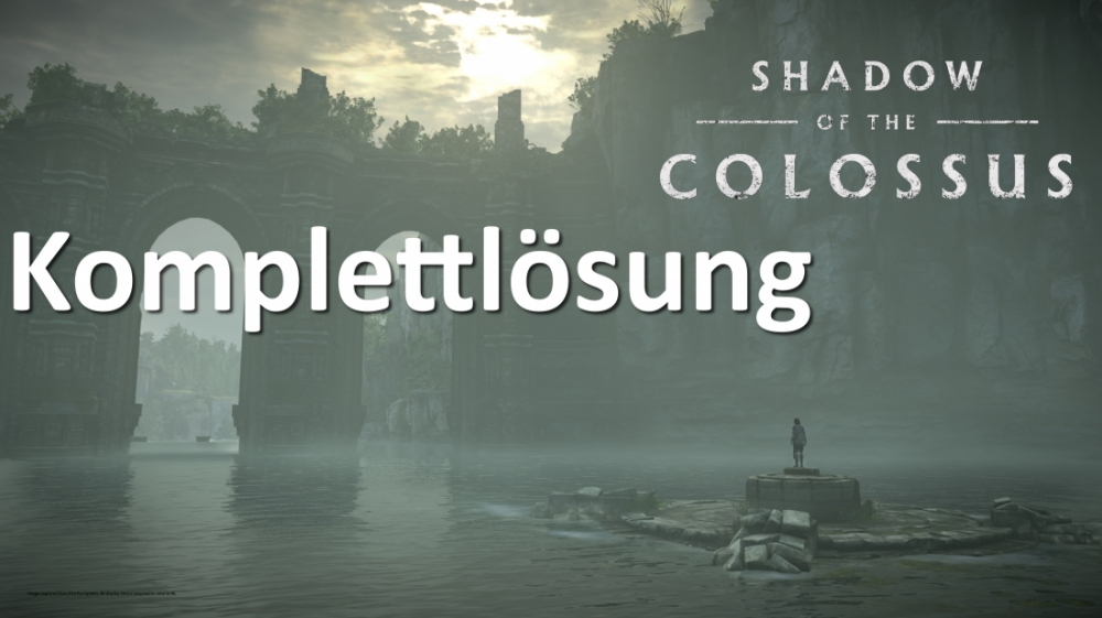 Shadow of the Colossus: Komplettlösung mit Tipps zu allen Kolossen - PS Plus im März 2020