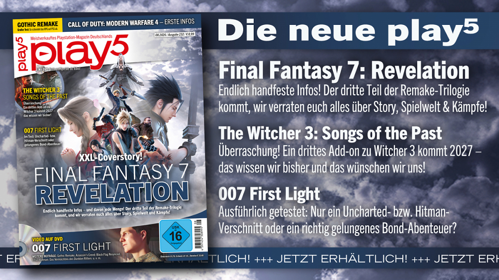play5 08/26 mit Coverstory zu Final Fantasy 7: Revelation, Tests zu 007 First Light, Gothic Remake u. v. m.