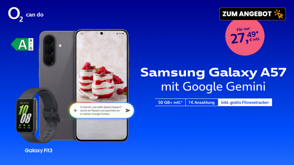 o2-Deal: Samsung Galaxy A57 mit 50 GB nur 27,49 Euro monatlich - Fitnesstracker dazu