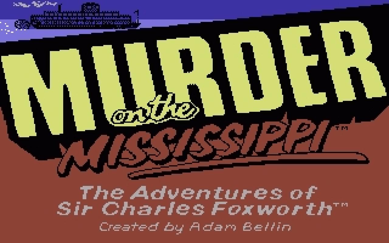 [10/02/2011] Murder on the Mississippi 1986 Startbildschirm