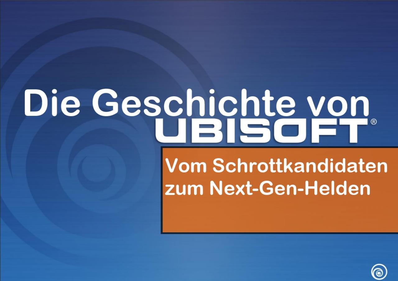 [30/05/2014] Die Geschichte Ubisofts: Vom Übernahmekandidaten zum Publisher des Jahres