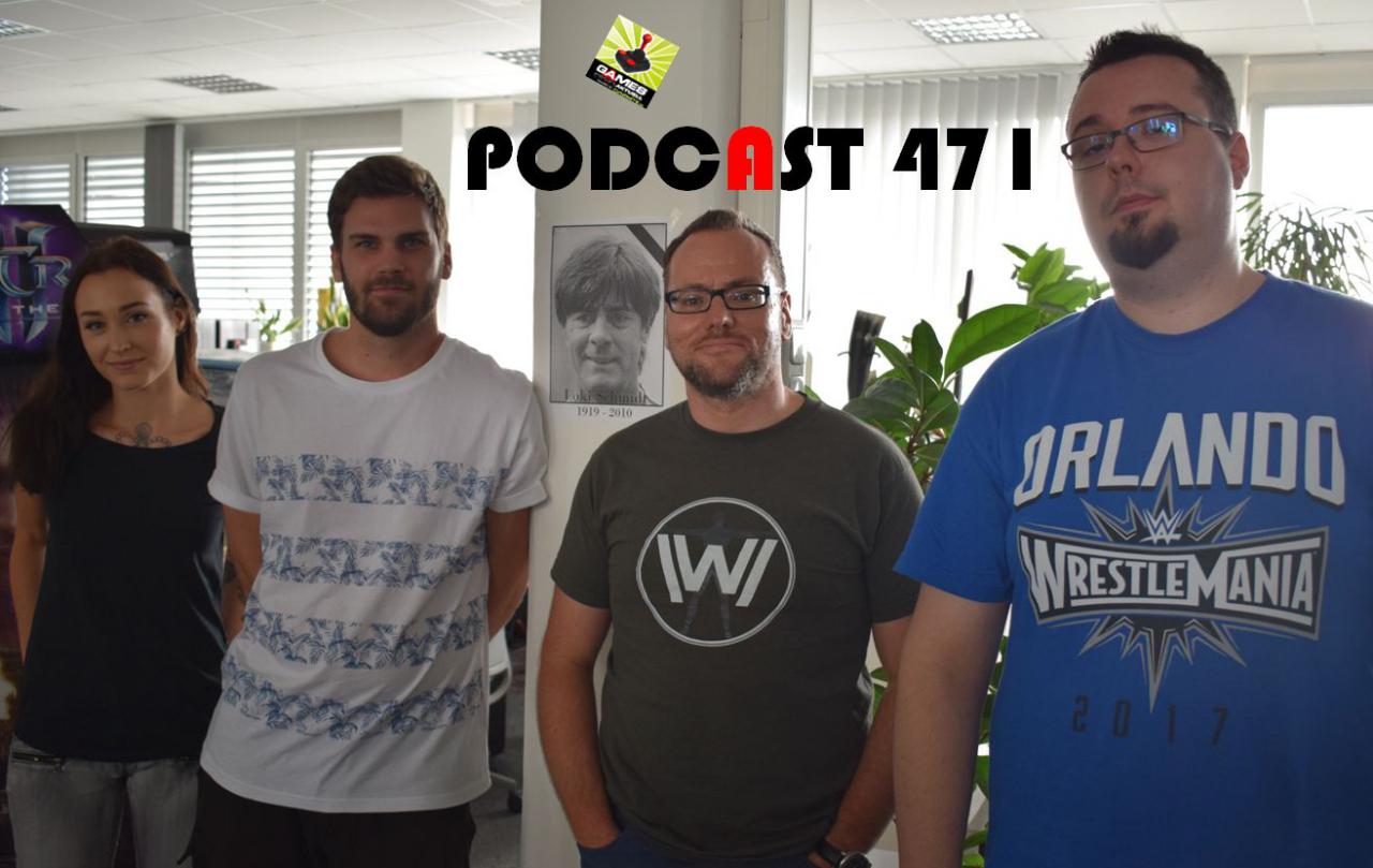 [30/06/2017] Games Aktuell Podcast 471: Kristina, Bernhard, Thomas, Chris