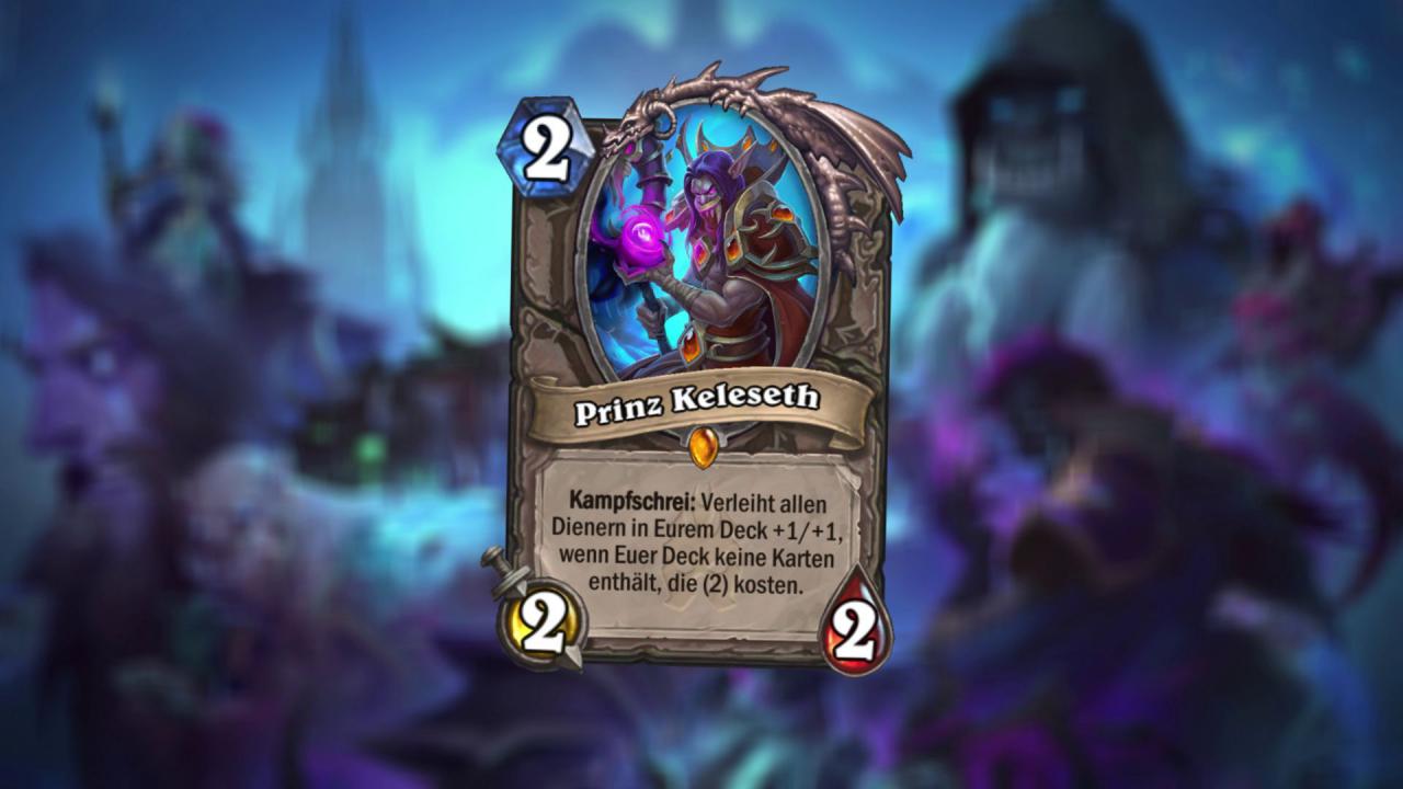[06/07/2017] Hearthstone: Ritter des Frostthrons - Prinz Keleseth