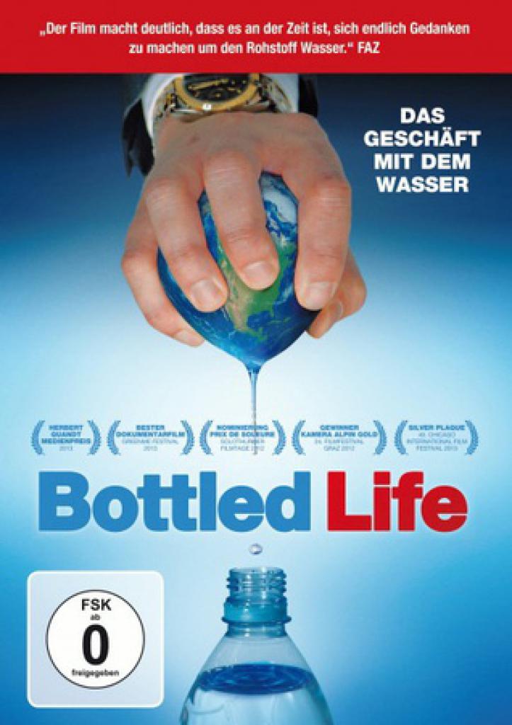 [15/03/2018] Bottled Life - Das Geschäft mit dem Wasser (Schweiz 2011)