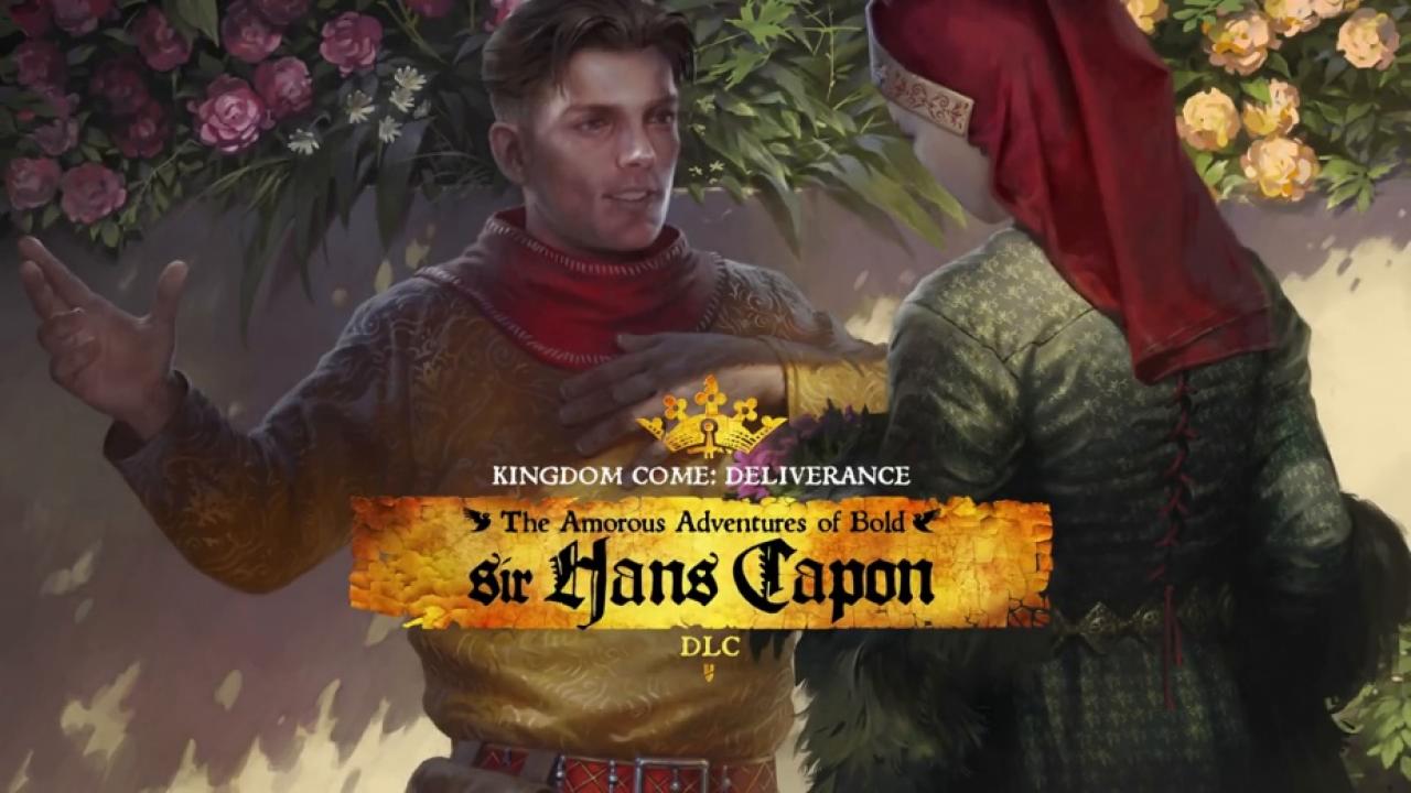[18/10/2018] Kingdom Come Deliverance: Die amourösen Abenteuer des tapferen Sir Hans Capon im DLC-Test