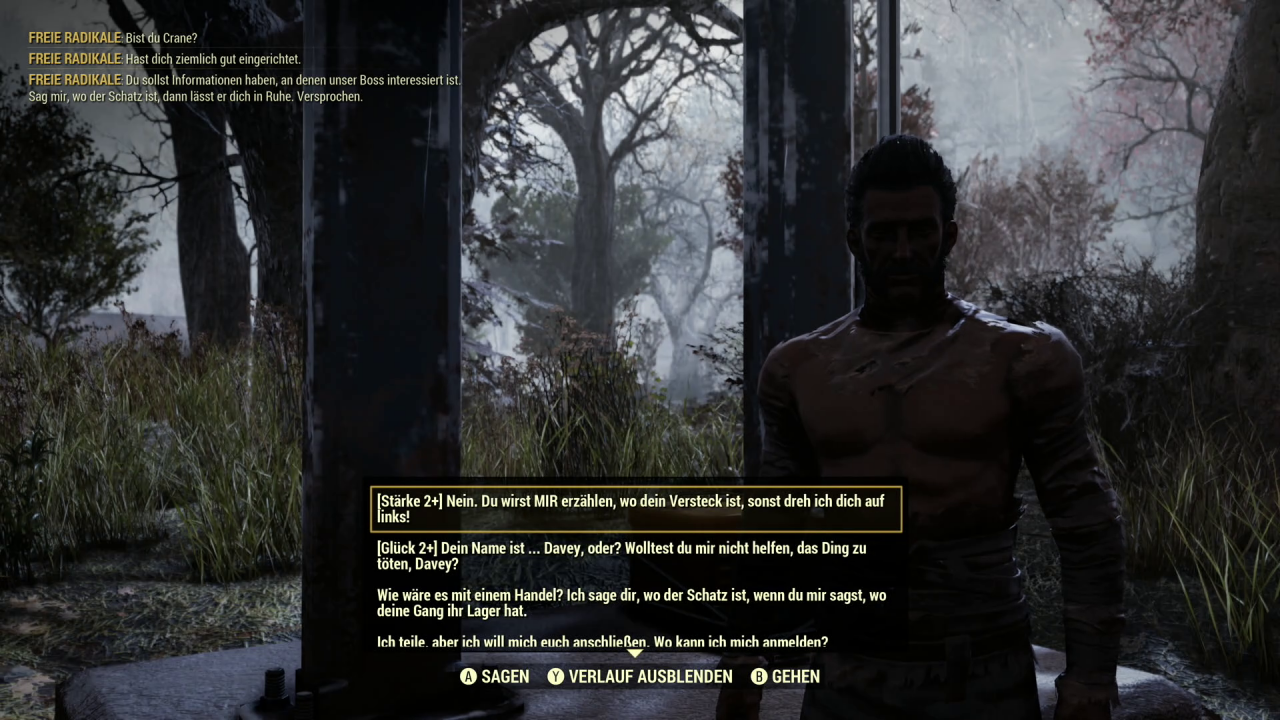 [23/04/2020] Ähnlich wie in Fallout 3 haben unsere Charakterwerte in Fallout 76: Wastelanders auch Einfluss auf die Dialoge. So können wir beispielsweise diesen „freien Radikalen“ mit Stärke oder mit Glück überzeugen und lösen so womöglich neue Dialogoptionen aus. &nbsp; (1)