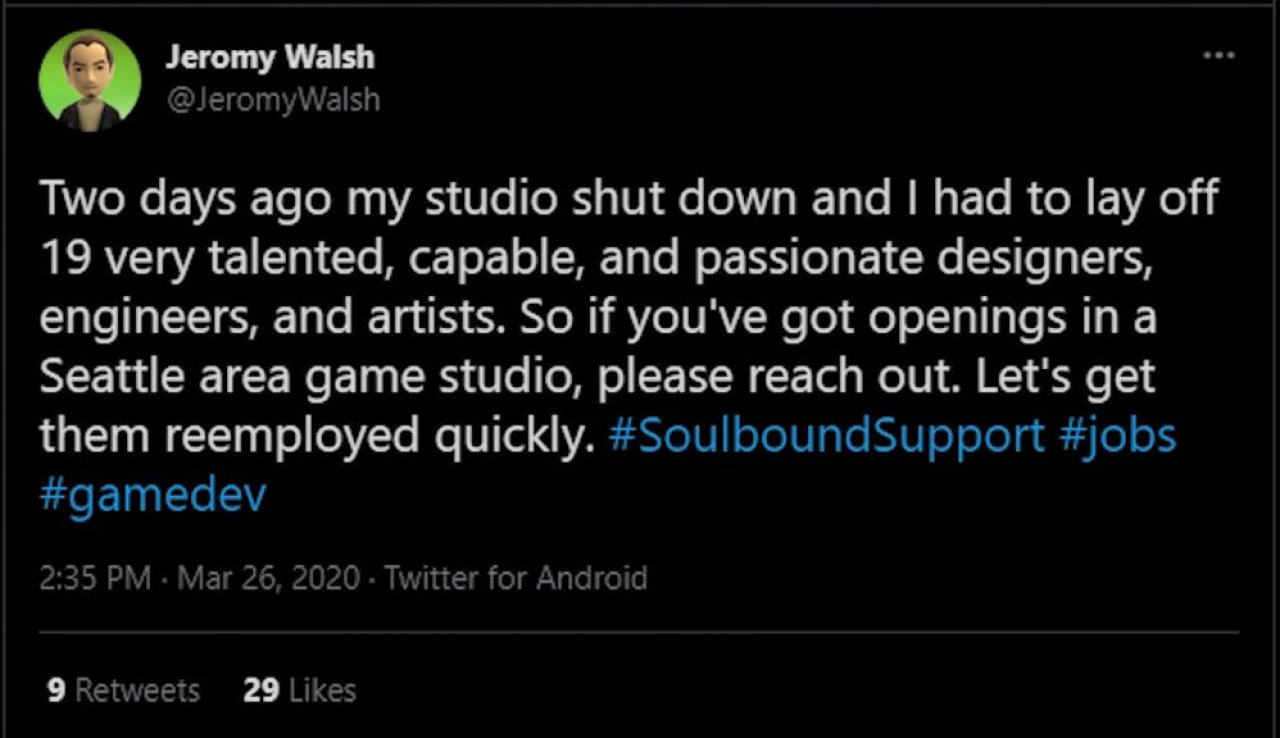 [11/03/2022] Jeromy Walsh bestätigte einen Tag später, dass Soulbound Studios in der Tat nicht mehr funktionsfähig sei. Alle Entwickler waren nun in den Hochtagen der Pandemie arbeitslos. &nbsp;