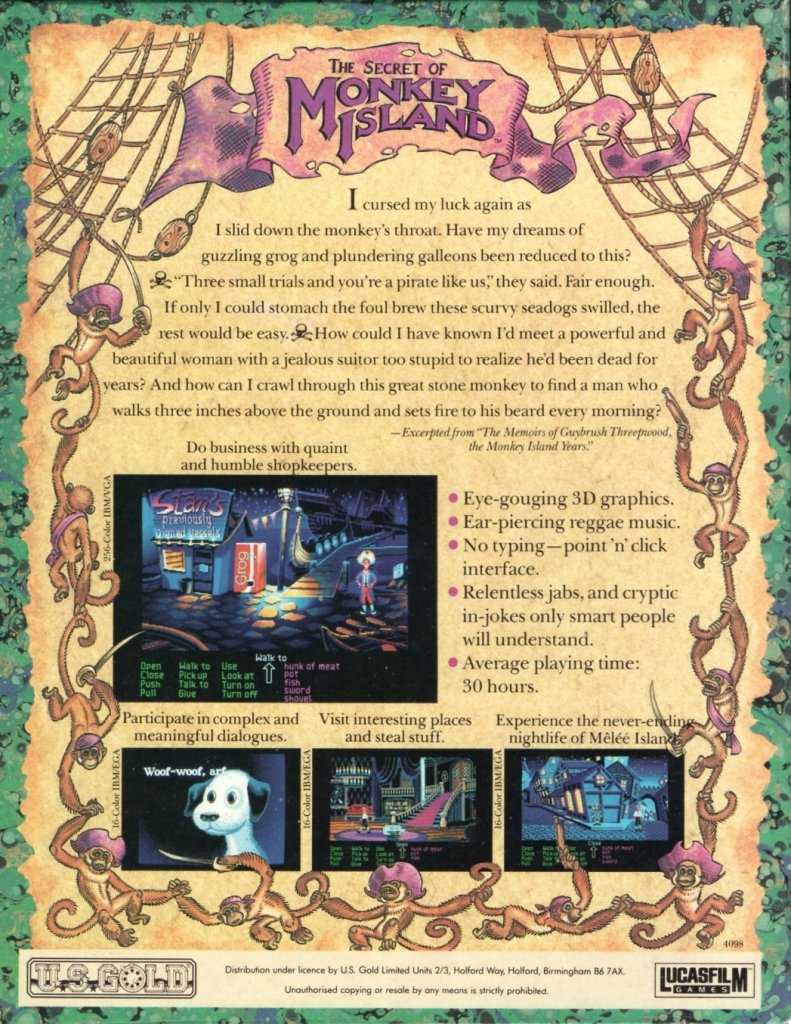 [07/04/2022] Auf der Packungsrückseite von The Secret of Monkey Island (1990) wurde unmissverständlich angegeben, welches Bild von welcher Version stammte. Trotzdem gab es auch hier eine kleine Lüge zu beklagen: Die Nahaufnahme des Hundes unten links hatte es nicht ins fertige Spiel geschafft.&nbsp;