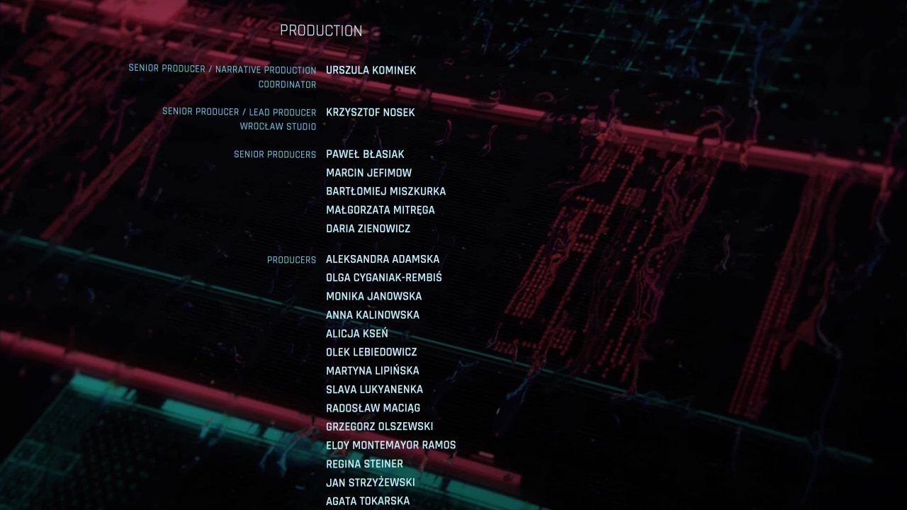[27/05/2022] Interessant: Wer die in den Credits genannten Namen nachverfolgt, kommt zu dem Schluss, dass der Code von Cyberpunk 2077 fast ausschließlich von Entwicklern erstellt wurde, die erst seit 2018 bei CD Projekt Red arbeiteten. Fast das gesamte alte Produktionsteam ist inzwischen fort.