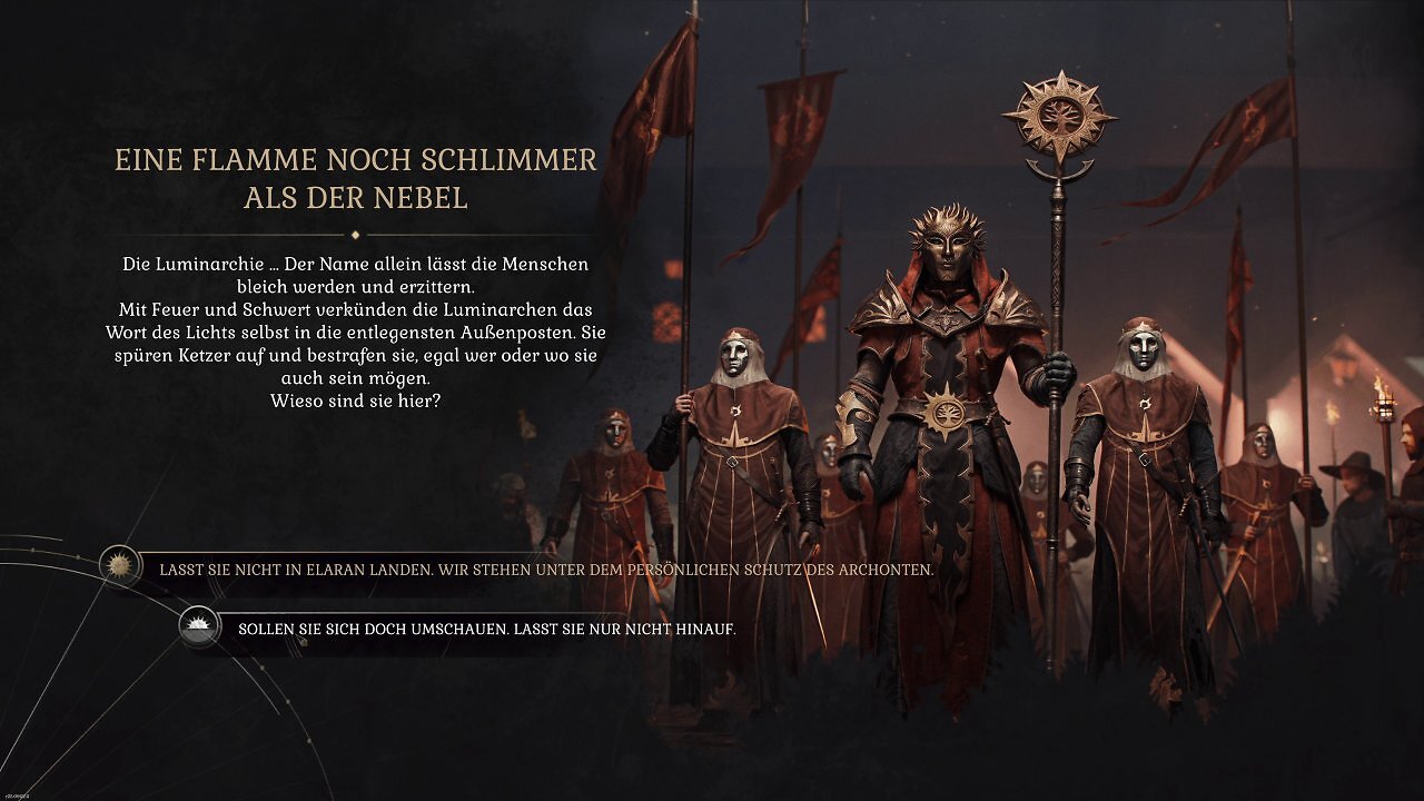 Der Nebel ist nicht die einzige Bedrohung. So mussten wir uns etwa auch mit den Luminarchen rumschlagen - einer fanatischen Glaubensfraktion.