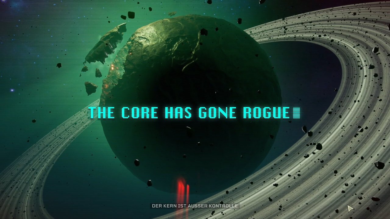 [20/05/2026] Der Name ist Programm: „The Core has gone rogue“.