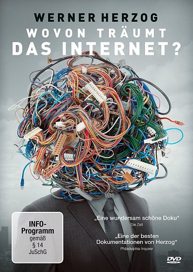 Wovon träumt das Internet? (USA 2016)