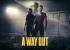 A Way Out im Test
